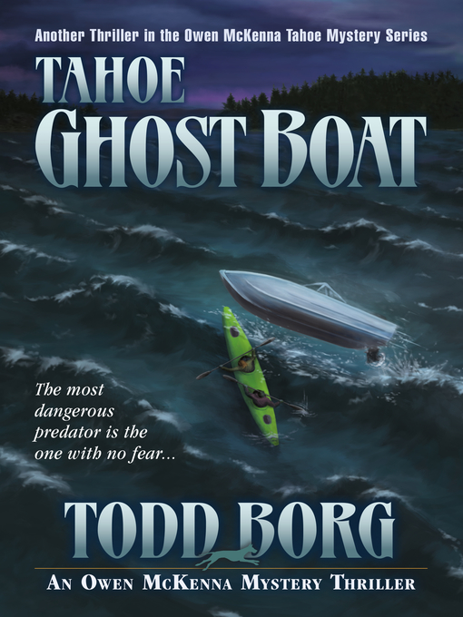 Title details for Tahoe Ghost Boat by Todd Borg - Available
